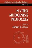 In Vitro Mutagenesis Protocols 0896033325 Book Cover