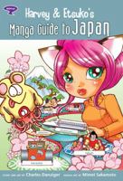 Harvey And Etsuko's Manga Guide To Japan 4921205175 Book Cover