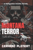 Montana Terror: Volume III of the Montana Rising Series 1960431382 Book Cover