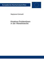 Kreatives Problemlösen in der Werbebranche 3844871438 Book Cover