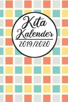 Kita Kalender 2019 / 2020: Erzieherplaner 2019 2020 - Terminkalender A5, Kindergarten & Kita Planer, Kalender 1686118252 Book Cover