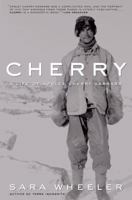 Cherry: a life of Apsley Cherry-Garrard