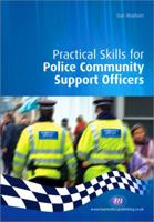 Practical Skills For Police Community Support Officers 1846410401 Book Cover