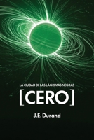 La Ciudad de las Lágrimas Negras [CERO] (Spanish Edition) B0F8R6XYYQ Book Cover
