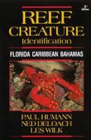 Reef Creature Identification: Florida Caribbean Bahamas 1878348531 Book Cover