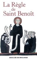 La Règle de Saint Benoît (Sources/hors collection) 2220040860 Book Cover