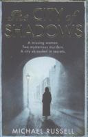 The City of Shadows 1847563465 Book Cover