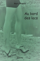 Au bord des lacs (French Edition) 2334068047 Book Cover