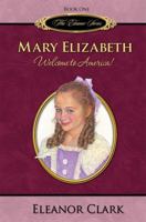 Mary Elizabeth (Eleanor) 0975303678 Book Cover