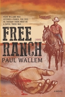 Free Ranch 0997754389 Book Cover