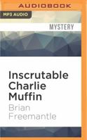 The inscrutable Charlie Muffin 0345288548 Book Cover