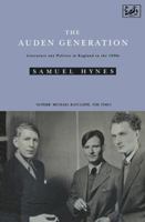 Auden Generation: Literature and Politics in England in the 1930's 0670140449 Book Cover