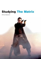 Studying the Matrix: Instructor's Edition (Studying Films) 1903663261 Book Cover