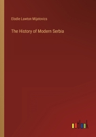 The History of Modern Serbia 3368159186 Book Cover