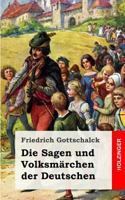Die Sagen und Volksmärchen der Deutschen 374371387X Book Cover