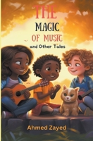 The Magic of Music And Other Tales B0CJ8GDQ8Z Book Cover