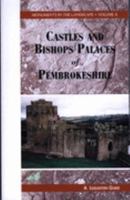 Castles and Bishops Palaces of Pembrokeshire: v. X 1904396313 Book Cover