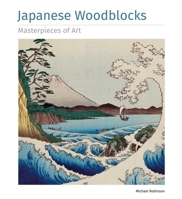 Japanese Woodblocks Masterpieces of Art 1839649828 Book Cover
