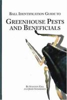 Ball Identification Guide to Greenhouse Pests and Beneficials 1883052173 Book Cover
