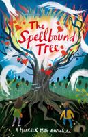 The Spellbound Tree 1913322572 Book Cover