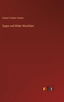 Sagen und Bilder Westfalen 3368013564 Book Cover