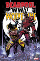 DEADPOOL & WOLVERINE: WWIII 1302953478 Book Cover