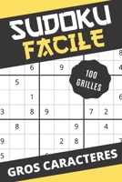Sudoku Facile 100 Grilles Gros Caractères: Jeu de Sudoku pour Adulte avec Solutions - 1 grille par page - Format de poche (French Edition) B086PTDZGZ Book Cover