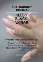 Hello Black Woman 1711385786 Book Cover