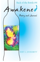 Awakened : Back of the Bottle #4 1732746354 Book Cover