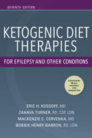 Ketogenic and Modified Atkins Diets: Treatments for Epilepsy and Other Disorders 1936303108 Book Cover
