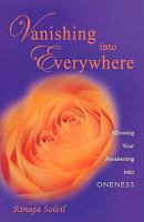 Vanishing Into Everywhere 0615249574 Book Cover