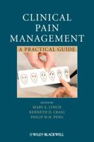 Clinical Pain Management: A Practical Guide 1119701155 Book Cover