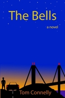 The Bells 0692554068 Book Cover