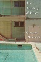 Tautology of Water 195779934X Book Cover