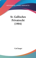 St. Gallisches Privatrecht (1904) 1167235762 Book Cover