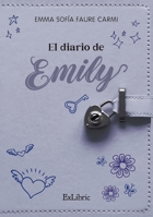 El diario de Emily (Spanish Edition) B0G5ZS8DN7 Book Cover