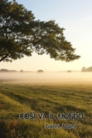 Cos� va il mondo 1714376842 Book Cover