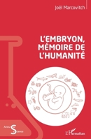 L'embryon, mémoire de l'humanité (Acteurs de La Science) (French Edition) 2343195803 Book Cover
