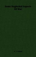 Some neglected aspects of war, 1016468377 Book Cover