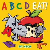 A, B, C, D, Eat! 0843198850 Book Cover