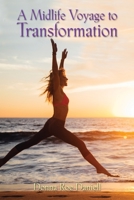 A Midlife Voyage to Transformation 1736849700 Book Cover