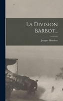 La Division Barbot... 1016877013 Book Cover
