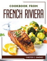 Cookbook from French Riviera 1804767999 Book Cover