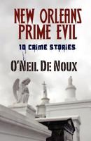 New Orleans Prime Evil 146630779X Book Cover