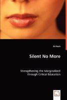 Silent No More 3639025156 Book Cover