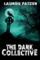 The Dark Collective 1590928717 Book Cover