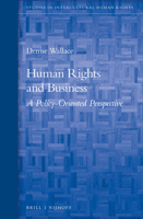 Human Rights and Business: A Policy-Oriented Perspective 9004279865 Book Cover