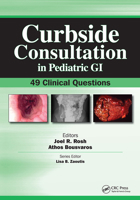 Curbside Consultation in Pediatric GI: 49 Clinical Questions 1617110140 Book Cover
