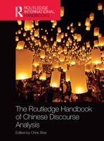 The Routledge Handbook of Chinese Discourse Analysis 1032401702 Book Cover