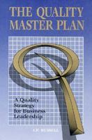 The Quality Master Plan: A Quality Strategy for Business Leadership 0873890817 Book Cover